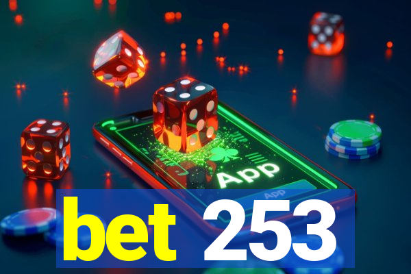 bet 253